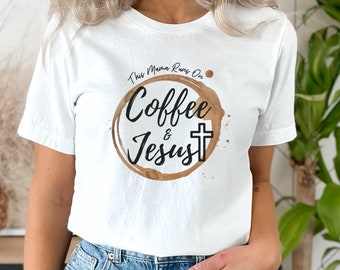 T-shirt Coffee & Jesus Mama | Christian Mom-T-shirt