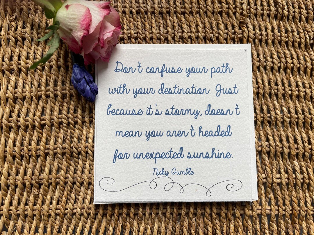 Hand Made Encouragement Card. Don’t Confuse Your Path With Your ...