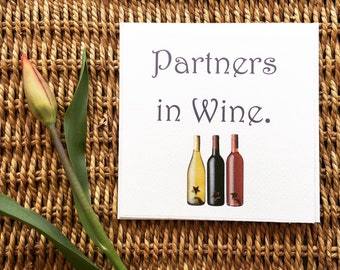 39) Partners in wine - hand made greetings card.