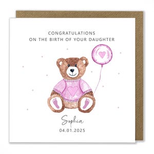 Carte personnalisée de bébé fille, nouvelle carte de bébé fille, bienvenue dans le monde, nouvelle carte d'arrivée, ours en peluche, carte de nouveau-né, jolie carte de voeux