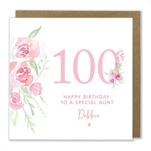 Carte d'anniversaire personnalisée pour 100 ans, 100 ans, roses, motif floral, fleurs, carte d'anniversaire pour femme, amie, grand-mère, tante, soeur, belle-soeur,