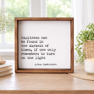 Inspirational Farmhouse Wood Sign | “Happiness Can Be Found Even in the Darkest of Times” | Rustic Boho Wall Decor | Motivational Home Gift