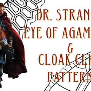 Puede incluir: Imagen de Dr. Strange con capa roja y objeto brillante. Texto: "DR. STRANGE EYE OF AGAMOTTO & CLOAK CLIPS PATTERN". Fondo con diseño geométrico blanco y negro. Tema de cómic.