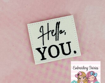 Hello You Feltie File - Mini Embroidery Digital File - Machine Embroidery Design - Embroidery File - Feltie Design - ITH Design