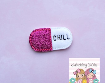 Chill Pill Feltie Datei - Medical Feltie - ITH Design - Stickdatei - Stickdatei - Maschinenstickerei - Medizinische Stickdatei