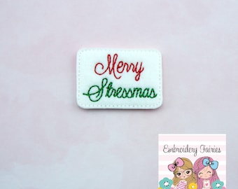Merry Stressmas Feltie Design - Christmas Feltie Design - Feltie Download - Planner Clip Design - Christmas Feltie - ITH Design - Feltie