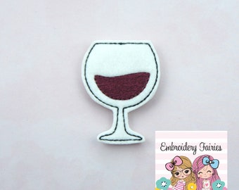 Wine Feltie File - Wine Glass Feltie Design - ITH Design - Embroidery Digital File - Embroidery Design - Embroidery File - Feltie Design