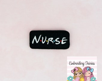 Nurse Friends Feltie File - Nurse Feltie - Heart Feltie - Machine Embroidery Design - Feltie Designs - Feltie Pattern - Feltie File - ITH