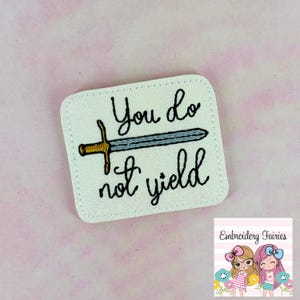 You Do Not Yield Feltie Design, Book Feltie File, Embroidery Design, Mini Embroidery Design, In The Hoop Embroidery Pattern
