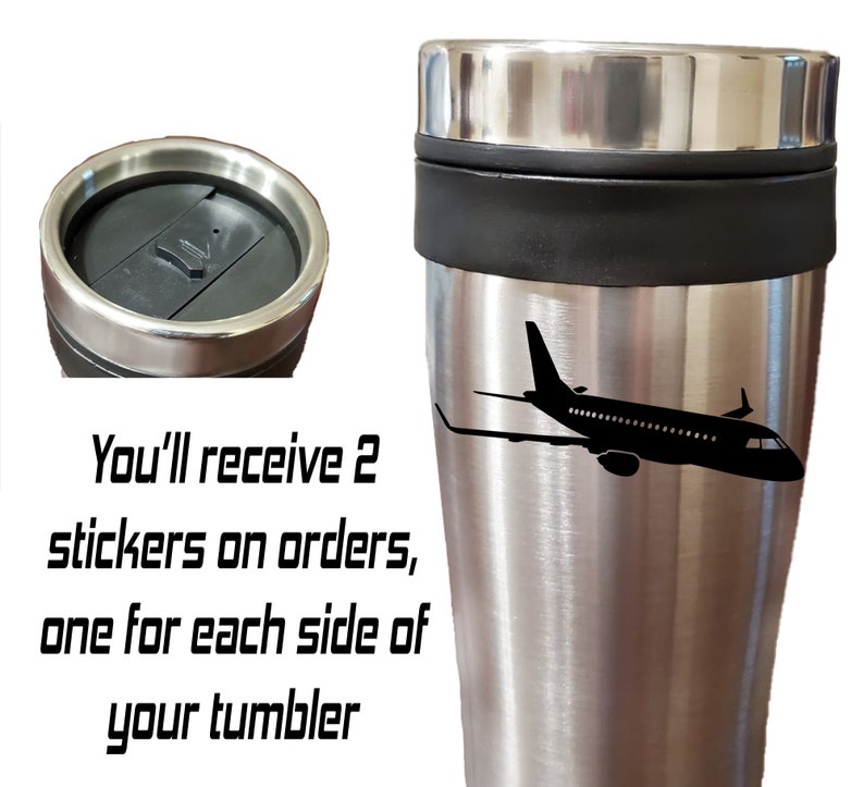 May include: A stainless steel travel mug with a black lid and a black band around the middle. The mug has a silhouette of an airplane on one side. "You'll receive 2 stickers on orders, one for each side of your tumbler" is written on the image.