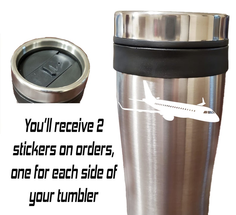 May include: Stainless steel travel mug with a white airplane silhouette design. The mug has a black lid and a black band around the middle. "You'll receive 2 stickers on orders, one for each side of your tumbler" is written in black text on a white background.