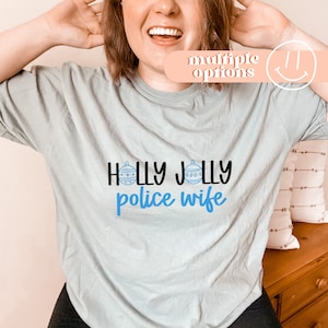 Holly Jolly Police Wife Comfort Colors Tee, Gifts For Police Wives, Police Tees