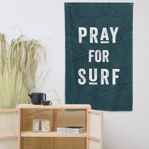 Pray For Surf flag, palms, wall art