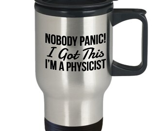 Funny physicist gift, gift for physicist, humor travel mug physicist, physicist travel mug humor, meme humor physicist