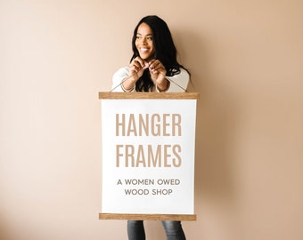 Hanger Frames - Made by a 100% Women Owned Wood Shop in the USA! We Make Magnetic Wood Poster Hanging Bars