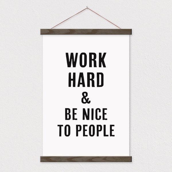 Work Hard and Be Nice to People - Etsy