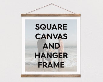 Square Photo on Canvas with Frame ART - Any pix, any size!