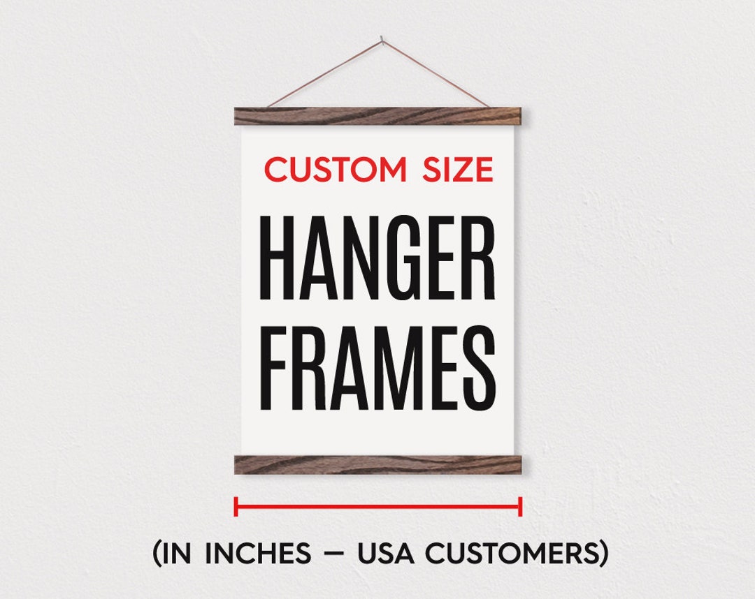CUSTOM Size HANGER FRAMES™ Wooden Poster Hangerprint Hanger