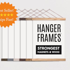 HANGER FRAMES™ - Wooden Magnetic Poster Hanger for Framing Art & Pictures- Poster Hanger- Print Hanger- Wall Hanging- Wooden Poster Hanger