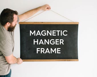 HANGER FRAMES™ - Wooden Magnetic Poster Hanger for Framing Art & Pictures- Poster Hanger- Print Hanger- Wall Hanging- Wooden Poster Hanger