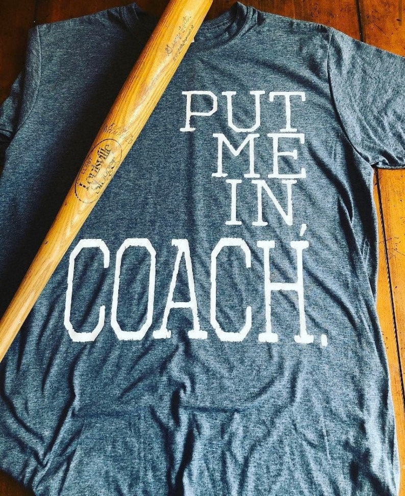 Put me in Coach Etsy