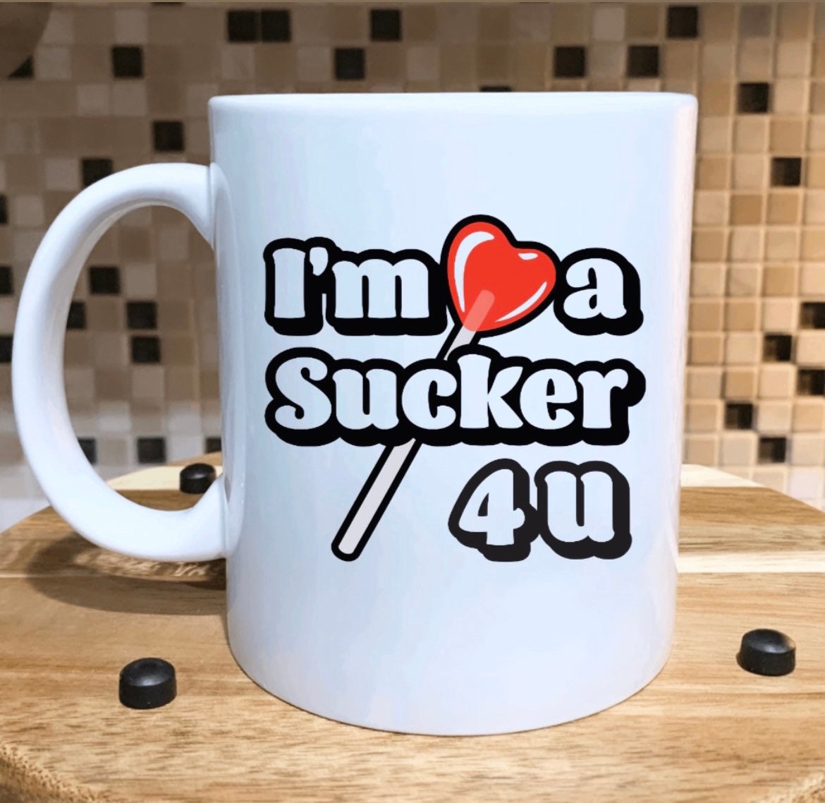 Valentines Day Mug Vday Gift Im A Sucker for You Adult - Etsy