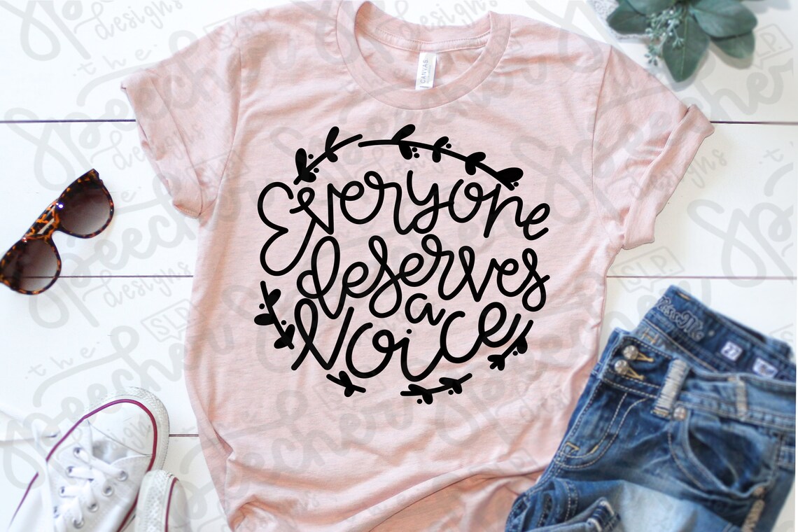 Everyone Deserves A Voice SVG Speech Therapy SVG Speech Etsy