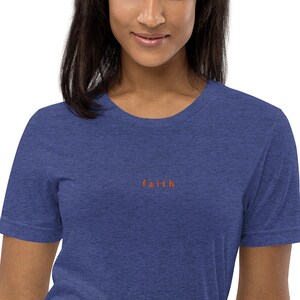 Embroidered Faith Shirt, Christian Tri-Blend Tee