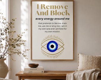 EVIL EYE Wall Art PRINTABLE I Remove Block Spiritual Quote Minimalist Bohemian Poster Blue Eye Protection Amulet Manifestation Awakening