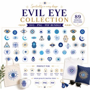 May include: A digital bundle featuring 89 evil eye designs in SVG, PNG, and PDF formats. The collection includes various blue and gold eye motifs, hamsa hands, and crescent moons, displayed on a white background with examples on a tote bag, mug, shirt, and pillow.