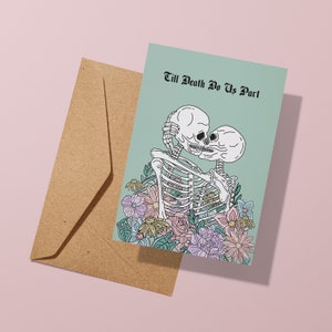 Till Death Do Us Part Skeleton Kiss Greeting Card | Valentines Day Card | Wedding Card | Love | Non Binary | Anniversary