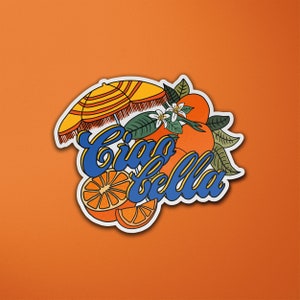 Pegatina de vinilo "Ciao Bella Italia" / Viajes por Italia / Naranjas / Pegatina para portátil / Pegatina para maleta / Tipografía / Pegatina con cita