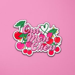 Oui Mon Cheri Cherry Sticker / Cita / Cerezas / Refrán francés / Pegatina para computadora portátil / Pegatina para maleta de equipaje