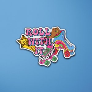 Roll With It Roller Skate Sticker | Skater Girl | Retro| Laptop Sticker | Luggage Suitcase Sticker