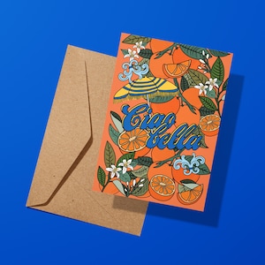 Ciao Bella Oranges Biglietto d'auguri / Biglietto di compleanno / Anniversario / Viaggio / Celebrazione / Matrimonio / San Valentino / Italia / Costiera Amalfitana
