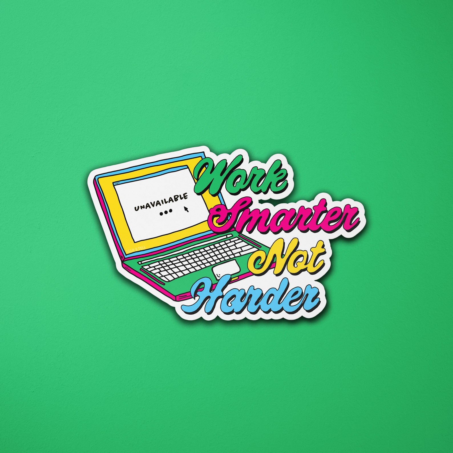Work Smarter Not Harder Quote Vinyl Sticker
