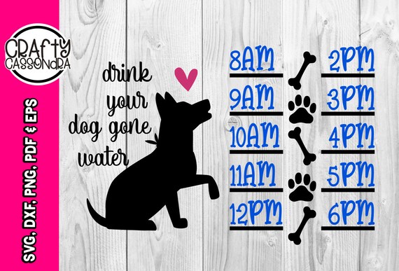 Download Water Bottle Tracker Svg Drink Your Dog Gone Water Etsy PSD Mockup Templates