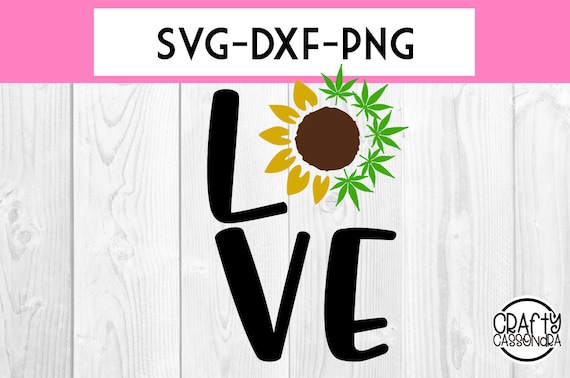 Download Sunflower svg weed leaf svg stoner svg svg files LOVE | Etsy