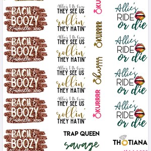 May include: A sheet of stickers with various phrases for a bachelorette party. The stickers include phrases like "Bride Boujee", "Bach & Boozy", "Allie's Ride or Die", and "Brindin' Dirty". The color scheme is gold, brown, pink, and black.