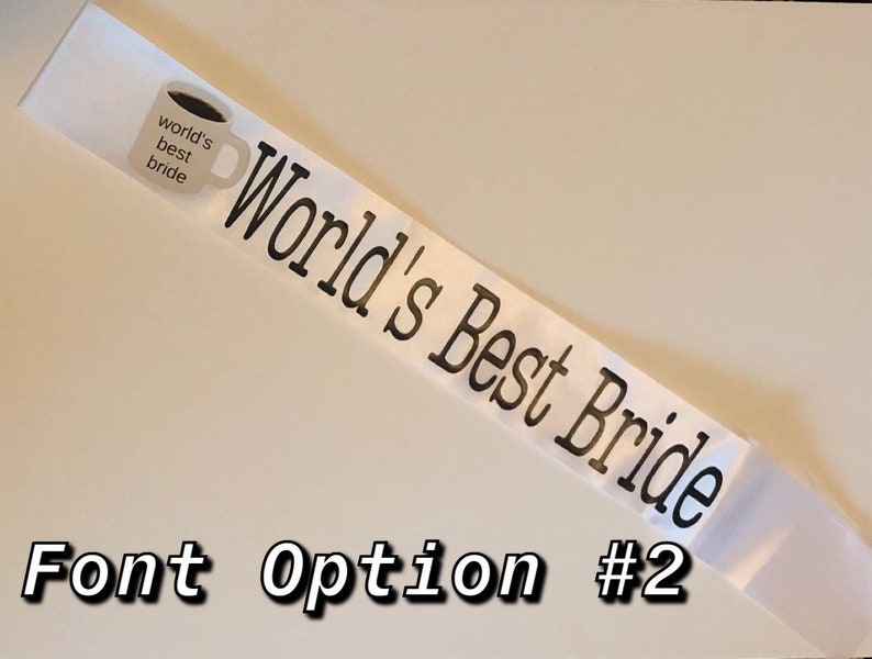 Sash for The Office Themed Bachelorette Party 5 Choices Font #2- Worlds Best