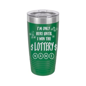 Lottery Lover Travel Tumbler | Lottery Personalized Travel Mug, Lottery Scratch Lover, Lottery Number Gift, Lottery Insulated Tumbler