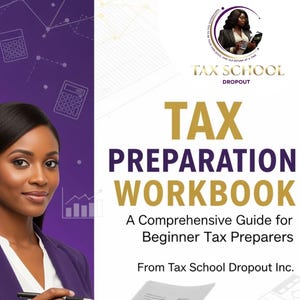 Könnte beinhalten: Eine Frau in einem lila Blazer hält einen Stift und ein Dokument, mit dem Text "TAX PREPARATION WORKBOOK" in Goldbuchstaben. Das Bild enthält den Text "A Comprehensive Guide for Beginner Tax Preparers" und "From Tax School Dropout Inc."
