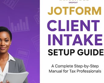 JotForm Steuer-Kunden-Intake-Vorlage: Digitale Formvorlage und Einrichtungsleitfaden (Instant Download)