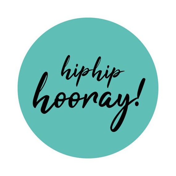 Round Stickers With Hip Hip Hooray Xxl Stickers Etsy