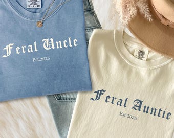 Feral Aunt Uncle Matching Shirt, Pregnancy Announcement Gift for Sister, Gift for Brother, Feral Tee, Funny Gift for Couple,Adult Humor Gift