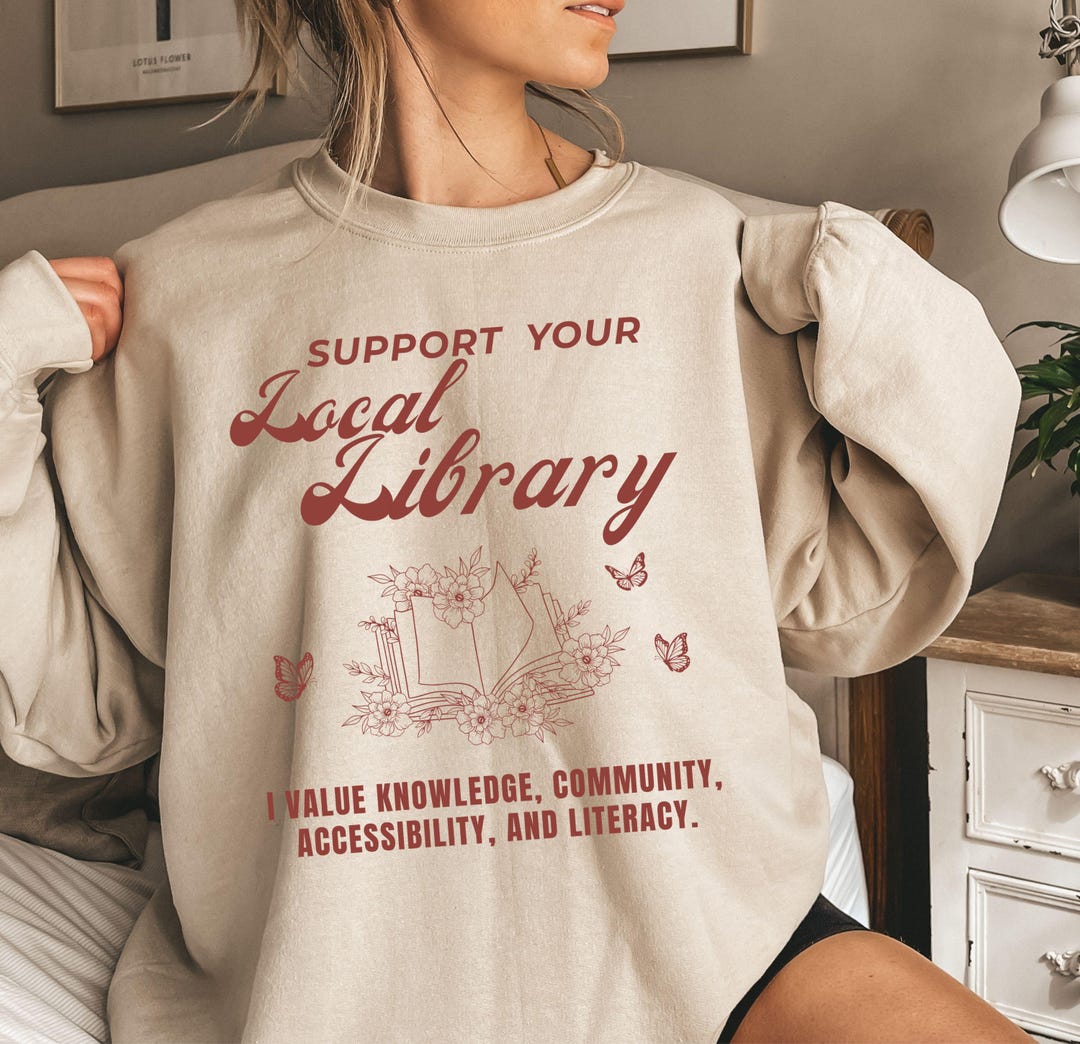 Support Your Local Library Sweatshirt, Retro Bookish Sweatshirt ...