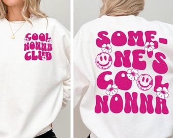 Cool Nonna Club Sweatshirt, Grandma Christmas Gift, Christmas Gift For Grandma, Mother's Day Gift for Grandma, Grandma Birthday Gift