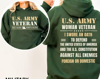 U.S. Army Female Veteran Hoodie, Military Woman Hoodie, Female Veterans Veteran's Day Gift, Gift for Woman Veterans, U.S. Army Veterans