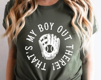 That's My Boy Out There Shirt, Baseball Dad Shirt, T-Ball Mama Shirt, Baseball Gameday Tee, Father's Day Gift For Baseball Dads, Sports Mom