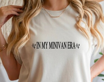 In My Minivan Era Shirt, In My Mom Era Shirt, Trendy Concert Shirts, Mother's Day Gift For Mama, Trendy Shirts For Mom, funny Mom Shirt